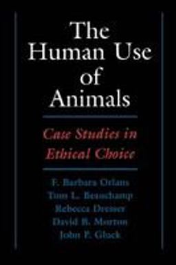 The ^AHuman Use of Animals