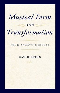 Musical Form and Transformation