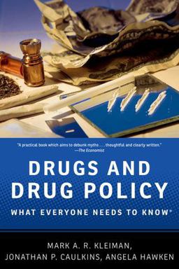 Drugs and Drug Policy What Everyone Needs to Knowï¿½  9780199764501 Front Cover