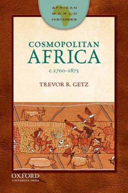 Cosmopolitan Africa 1700-1875  9780199764709 Front Cover