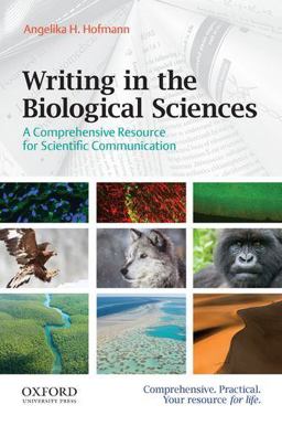 Writing in the Biological Sciences A Comprehensive Resource for Scientific Communication  9780199765287 Front Cover