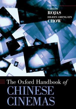 Oxford Handbook of Chinese Cinemas  9780199765607 Front Cover