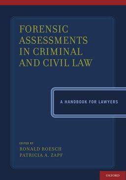 Forensic Assessments in Criminal and Civil Law A Handbook for Lawyers  9780199766857 Front Cover
