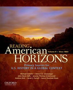 Reading American Horizons U. S. History in a Global Context, Volume II: Since 1865  9780199768509 Front Cover