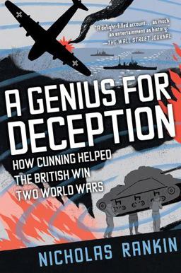 Genius for Deception How Cunning Helped the British Win Two World Wars  9780199769179 Front Cover