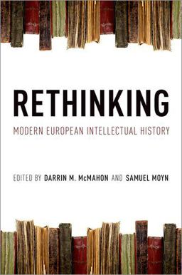 Rethinking Modern European Intellectual History  9780199769230 Front Cover