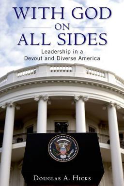 With God on All Sides Leadership in a Devout and Diverse America  9780199773718 Front Cover