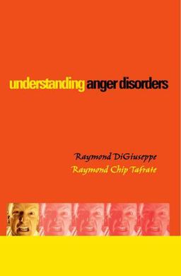 Understanding Anger Disorders Understanding Anger Disorders