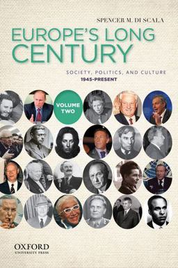 Europe's Long Century Society, Politics, and Culture, 1945-Present  9780199778522 Front Cover