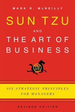Sun Tzu and the Art of Business Six Strategic Principles for Managers 2nd 9780199782918 Front Cover
