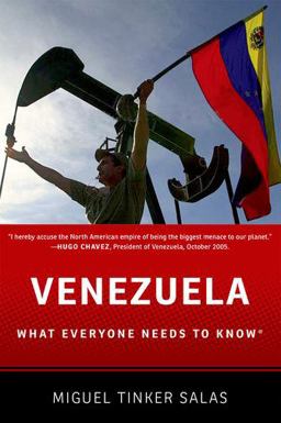 Venezuela What Everyone Needs to Knowï¿½  9780199783281 Front Cover