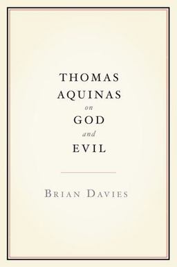 Thomas Aquinas on God and Evil  9780199790906 Front Cover