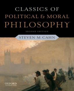 Classics of Political and Moral Philosophy 2nd 9780199791156 Front Cover