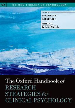 Oxford Handbook of Research Strategies for Clinical Psychology  9780199793549 Front Cover