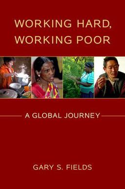 Working Hard, Working Poor A Global Journey  9780199794645 Front Cover