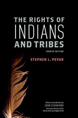 Rights of Indians and Tribes 4th 9780199795352 Front Cover