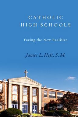 Catholic High Schools Facing the New Realities  9780199796656 Front Cover