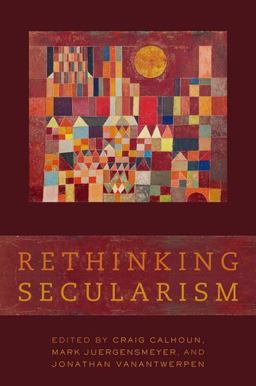 Rethinking Secularism  9780199796687 Front Cover