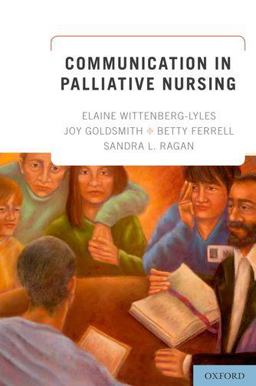 Communication in Palliative Nursing  9780199796823 Front Cover