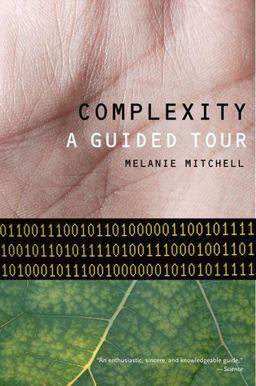 Complexity A Guided Tour  9780199798100 Front Cover