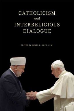 Catholicism and Interreligious Dialogue  9780199827893 Front Cover