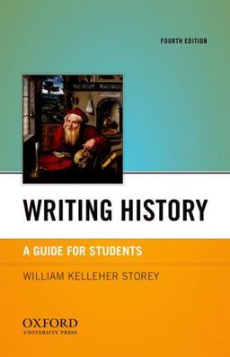Writing History A Guide for Students 4th 9780199830046 Front Cover