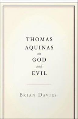 Thomas Aquinas on God and Evil Thomas Aquinas on God and Evil