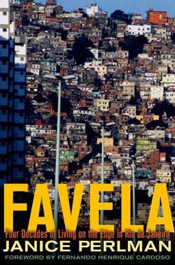 Favela Four Decades of Living on the Edge in Rio de Janeiro  9780199836833 Front Cover