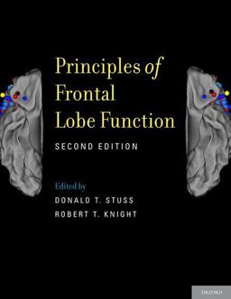 Principles of Frontal Lobe Function 2nd 9780199837755 Front Cover