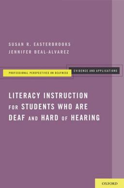 Literacy Instruction for Students Who Are Deaf and Hard of Hearing  9780199838554 Front Cover
