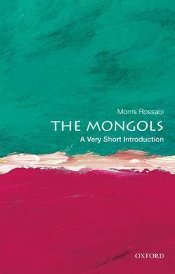 Mongols A Very Short Introduction  9780199840892 Front Cover