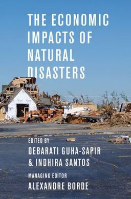 Economic Impacts of Natural Disasters  9780199841936 Front Cover