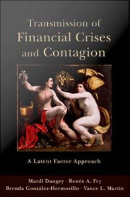 Transmission of Financial Crises and Contagion: Transmission of Financial Crises and Contagion: