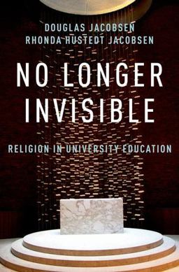 No Longer Invisible Religion in University Education  9780199844739 Front Cover