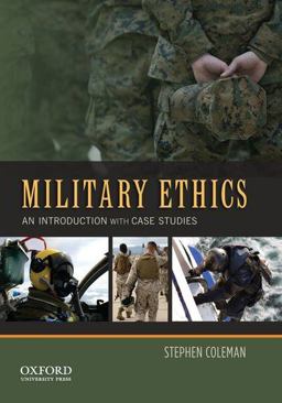 Military Ethics An Introduction with Case Studies  9780199846290 Front Cover