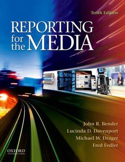 Reporting for the Media 10th 9780199846412 Front Cover