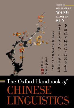 Oxford Handbook of Chinese Linguistics  9780199856336 Front Cover