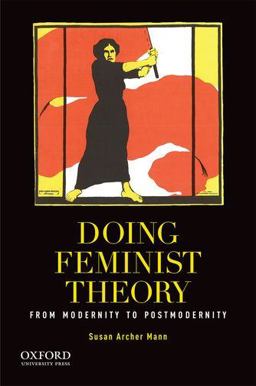 Doing Feminist Theory From Modernity to Postmodernity  9780199858101 Front Cover