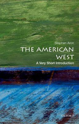 American West A Very Short Introduction  9780199858934 Front Cover