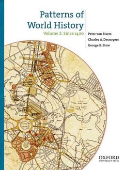 Patterns of World History Volume Two: Since 1400  9780199858989 Front Cover