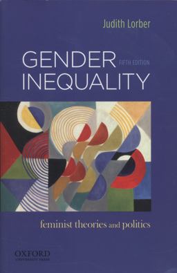 Gender Inequality Feminist Theories and Politics 5th 9780199859085 Front Cover