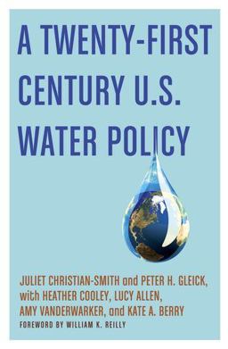 Twenty-First Century U. S. Water Policy  9780199859443 Front Cover