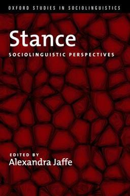 Stance Sociolinguistic Perspectives  9780199860555 Front Cover