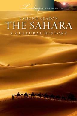 Sahara A Cultural History  9780199861958 Front Cover