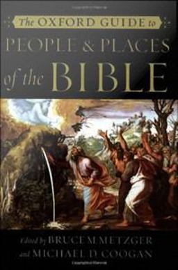 The ^AOxford Guide to People and Places of the Bible The ^AOxford Guide to People and Places of the Bible