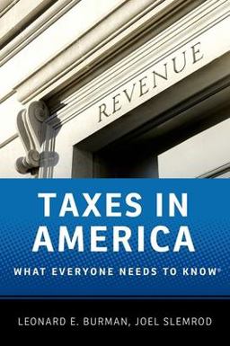 Taxes in America What Everyone Needs to Knowï¿½  9780199890262 Front Cover