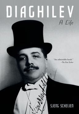 Diaghilev A Life  9780199891788 Front Cover