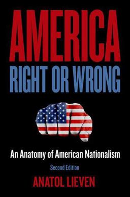 America Right or Wrong An Anatomy of American Nationalism 2nd 2012 9780199897551 Front Cover