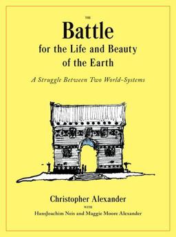 Battle for the Life and Beauty of the Earth A Struggle Between Two World-Systems  9780199898077 Front Cover
