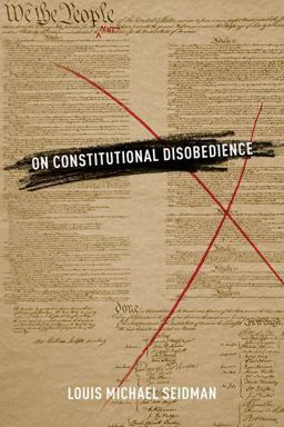On Constitutional Disobedience  9780199898275 Front Cover